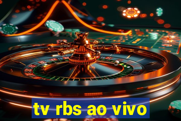 tv rbs ao vivo